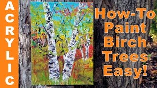 How to Paint Birch Trees Quickly with Acrylics amp a Palette Knife [upl. by Cira608]