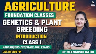 Agriculture Foundation Classes  Genetics amp Plant Breeding 1  Introduction  NABARD  IBPSAFO [upl. by Ibbed703]