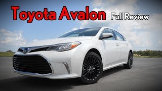 2018 Toyota Avalon Full Review  Limited Touring XLE Premium  Plus amp Hybrid [upl. by Otrebmuh914]