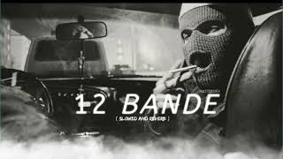 12 Bande Song  Slow  Reverb VarinderBrarOfficial [upl. by Grissel]