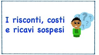 I risconti attivi e passivi ragioneria economiaaziendale lezionionline [upl. by Onaimad]