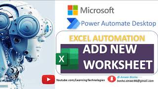 Power Automate Desktop How to Add New Worksheet  Excel Automation  Chapter 4 [upl. by Nylrebma]