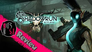 GAMERamble Shadowrun Returns Review [upl. by Eldoria]