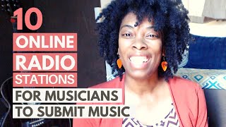 10 Online Radio Stations That Accept Music Submissions [upl. by Pillsbury]