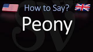 How to Pronounce Peony CORRECTLY [upl. by Nodnar]