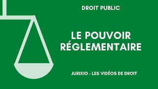 Le pouvoir réglementaire règlements autonomesrèglements dapplication [upl. by Nahtam715]