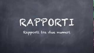 Rapporto tra due numeri [upl. by Enyrhtak]