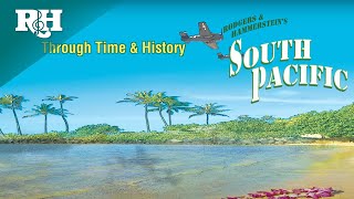 SOUTH PACIFIC  Through Time and History [upl. by Wooldridge34]