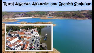 Alcoutim Guide About Alcoutim and Sanlucar on the Guadiana river Rural Southern Portugal [upl. by Hilleary]