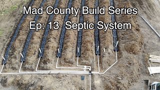 Installing a Septic System Ep13 [upl. by Conners]