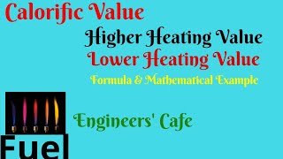 Fuels I Calorific Value I Heating Value I HHV I HCV I GCV I LHV I LCV I Bangla Lecture [upl. by Inilam]