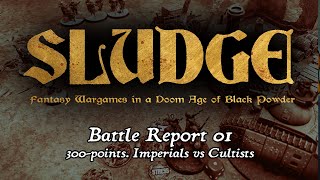 SLUDGE Wargame Battle Report 01 [upl. by Amoeji]