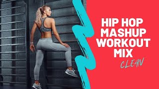 2021 Hip Hop Mashup Workout Mix clean [upl. by Nedra]