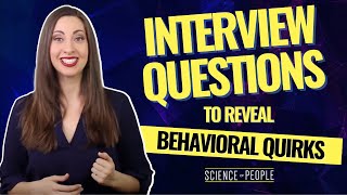 10 Best Interview Questions to Reveal Behavioral Quirks [upl. by Annabal324]