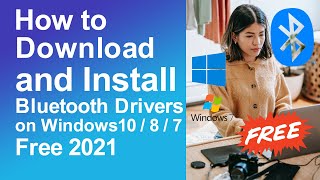 How To Download And Install Bluetooth Drivers For Windows 10 8 7 PC Or Laptop [upl. by Eirroc141]