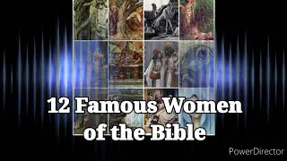 12 famous women in the Bible [upl. by Iniretake364]