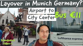 Munich layover what to do I Munich airport to city centre by Bus I Munich travel Guide and city tour [upl. by Erej441]