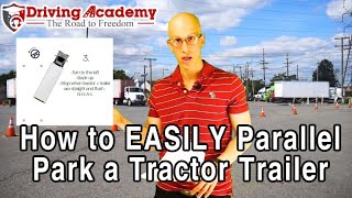 How to Easily Parallel Park a Tractor Trailer  CDL Driving Academy [upl. by Tlaw]