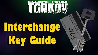 INTERCHANGE KEY GUIDE  Escape From Tarkov [upl. by Rochell291]