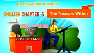 THE TREASURE WITHIN  CLASS8ENGLISH CHAPTER •CBSE BOARD• [upl. by Jermaine]