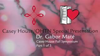 Dr Gabor Maté Part 1 of 3 Trauma amp recovery across the lifespan insight into addictions [upl. by Manley]