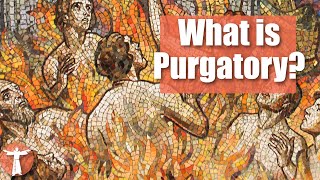 Did Catholics Make Up Purgatory [upl. by Sinnaiy115]