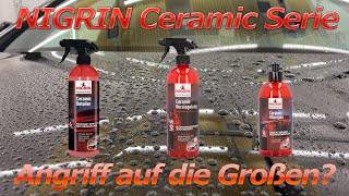 Die neuen Ceramic Produkte von NIGRIN  Sprühversiegelung Detailer und Shampoo im Test [upl. by Nidorf623]