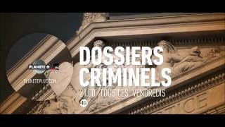 Dossiers criminels [upl. by Desta]