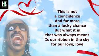 Stevie Wonder  Ribbon In The Sky Lyrics [upl. by Aneertak]