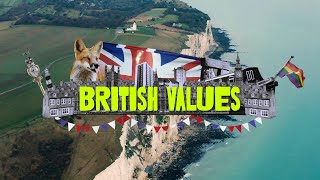 British Values [upl. by Ilera]