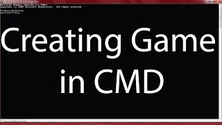 Creating game in CMD [upl. by Brodench]