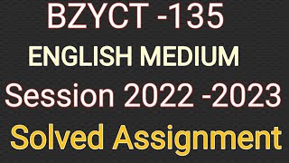 BZYCT 135 SOLVED ASSIGNMENT 2022  2023 IGNOU ASSIGNMENT [upl. by Alfonse]