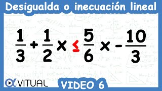 ⏩Desigualdades o Inecuaciones Lineales  Video 6 de 10 [upl. by Bunder]