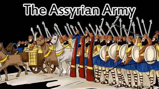 The Assyrian Army  Interesting Facts [upl. by Aniraz]