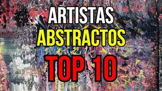 LISTA Los 10 pintores abstractos más importantes del mundo  Arte Abstracto [upl. by Ettesus732]