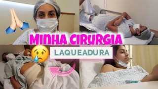 MINHA CIRURGIA  LAQUEADURA TUBÁRIA  CESÁRIA  PRÉ OPERATÓRIO  PÓS OPERATÓRIO laqueadura cesaria [upl. by Petronia]