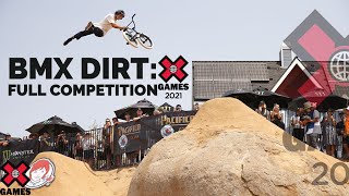 BMX Dirt FULL COMPETITION  X Games 2021 [upl. by Nogras]