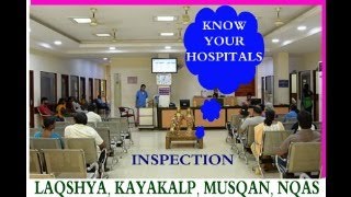 Inspection at Hospital  KAYAKALP Visit  NQAS  MUSQAN  LAQSHYA  Quality Management [upl. by Phaih800]