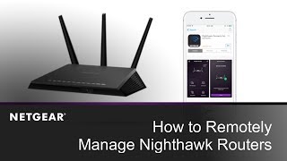 How to Remotely Manage Your Router Using the Nighthawk App  NETGEAR [upl. by Lesko]