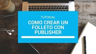 Cómo crear un folleto con Publisher [upl. by Liebowitz]