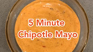 Super Easy Chipotle Mayo [upl. by Yroffej44]