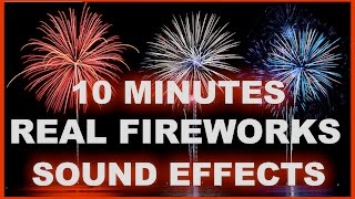 Sound Effects Of Fireworks  10 MINUTES  High Quality Audio [upl. by Tipton]