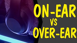 Headphone Design Breakdown OverEar OnEar or InEar [upl. by Tarr]