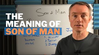 The Meaning of quotSon of Manquot in Christianity [upl. by Llenrad]