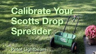 Scotts Drop Spreader Calibration [upl. by Elianore]