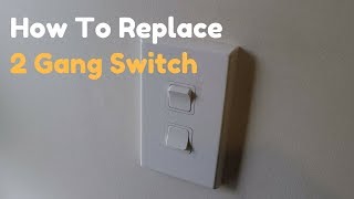 How To Replace a 2 Gang Double Light Switch [upl. by Isiad590]