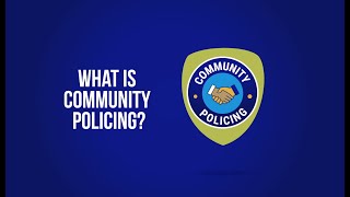 What is Community Policing [upl. by Atul396]