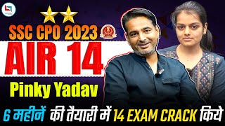 SSC CPO 2023 AIR14 PINKY YADAV  RAKESH YADAV SIR  SUBINSPECTOR [upl. by Duwalt]