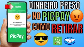 COMO RETIRAR DINHEIRO RETIDO DO PICPAY [upl. by Allac]