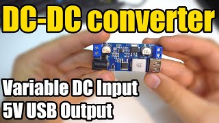 Voltage regulator Variable DC Input Constant 5V USB Output DC to DC converter [upl. by Aryamoy769]